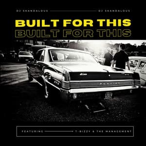 DJ Skandalous, Chyde, T-Bizzy & The Management – 