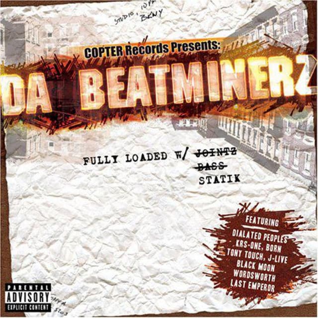 Da Beatminerz, The Last Emperor – Fully Loaded w/ Statik